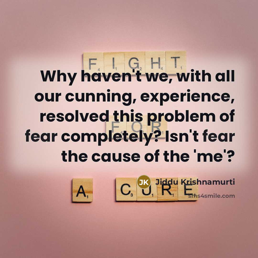 “Why haven't we, with all our cunning, experience, resolved this…” quote by Jiddu Krishnamurti