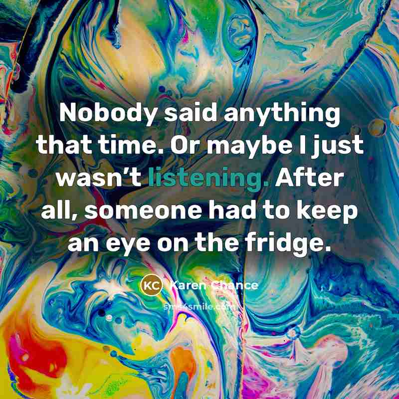 “Nobody said anything that time. Or maybe I just wasn’t…” quote by Karen Chance