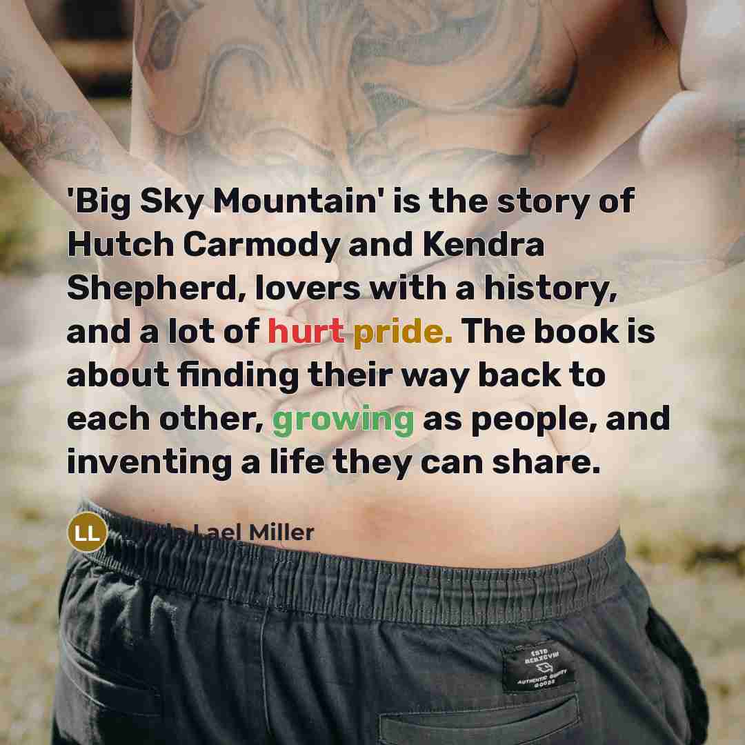 “'Big Sky Mountain' is the story of Hutch Carmody and…” quote by Linda Lael Miller