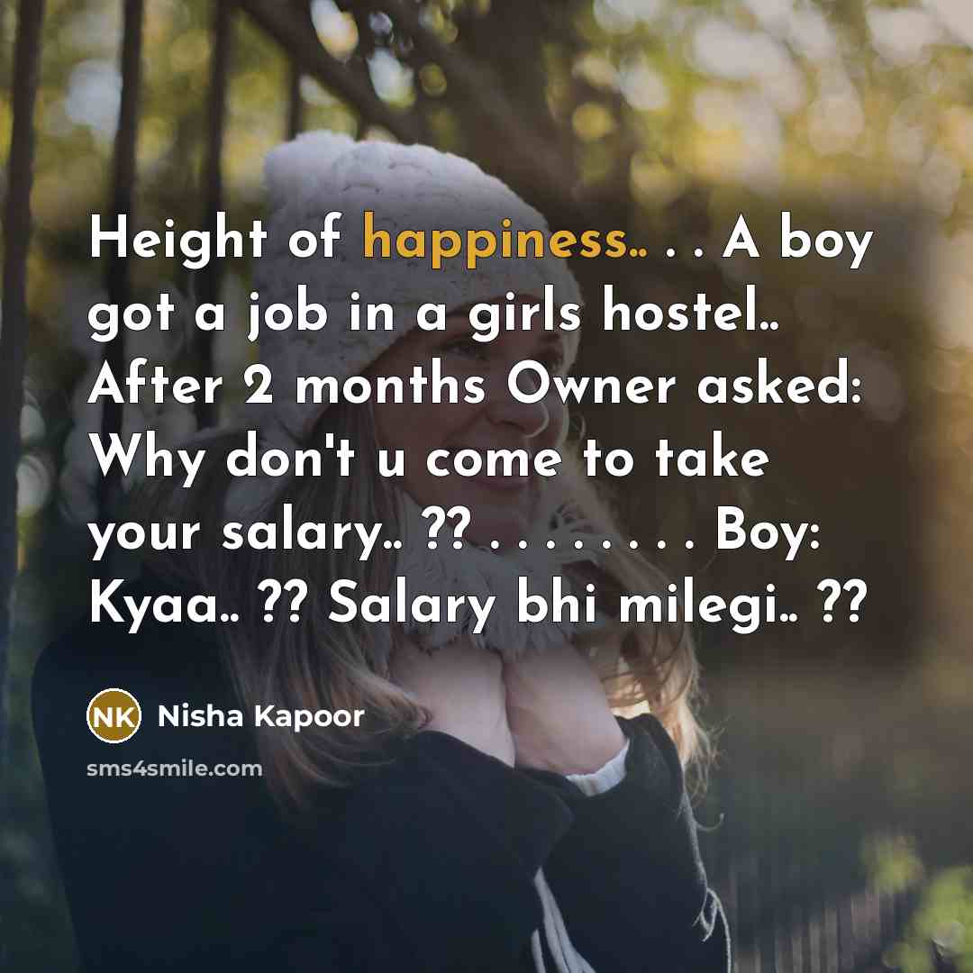“Height of happiness.. . . A boy got a job…” quote by Nisha Kapoor