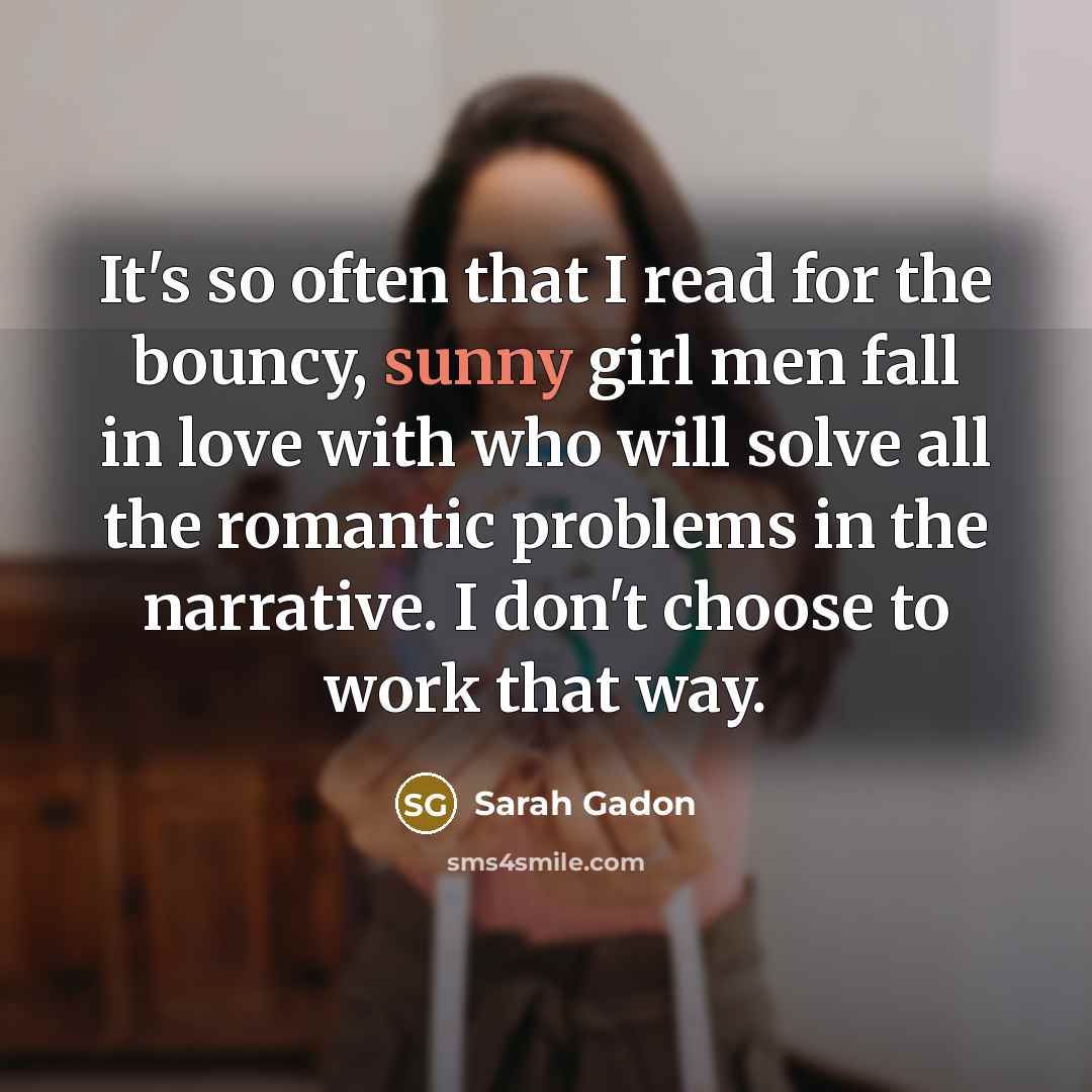 “It's so often that I read for the bouncy, sunny…” quote by Sarah Gadon
