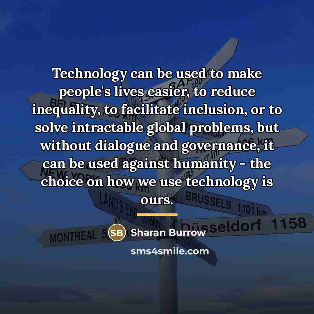 “Technology can be used to make people's lives easier, to…” quote by Sharan Burrow