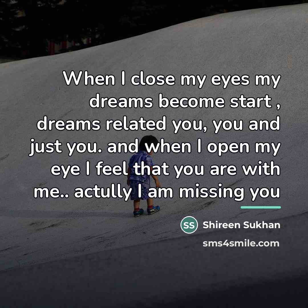 “When I close my eyes my dreams become start ,…” quote by Shireen Sukhan