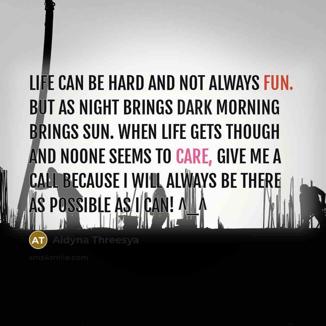 “Life can be hard and not always fun. But as…” quote by Aldyna Threesya