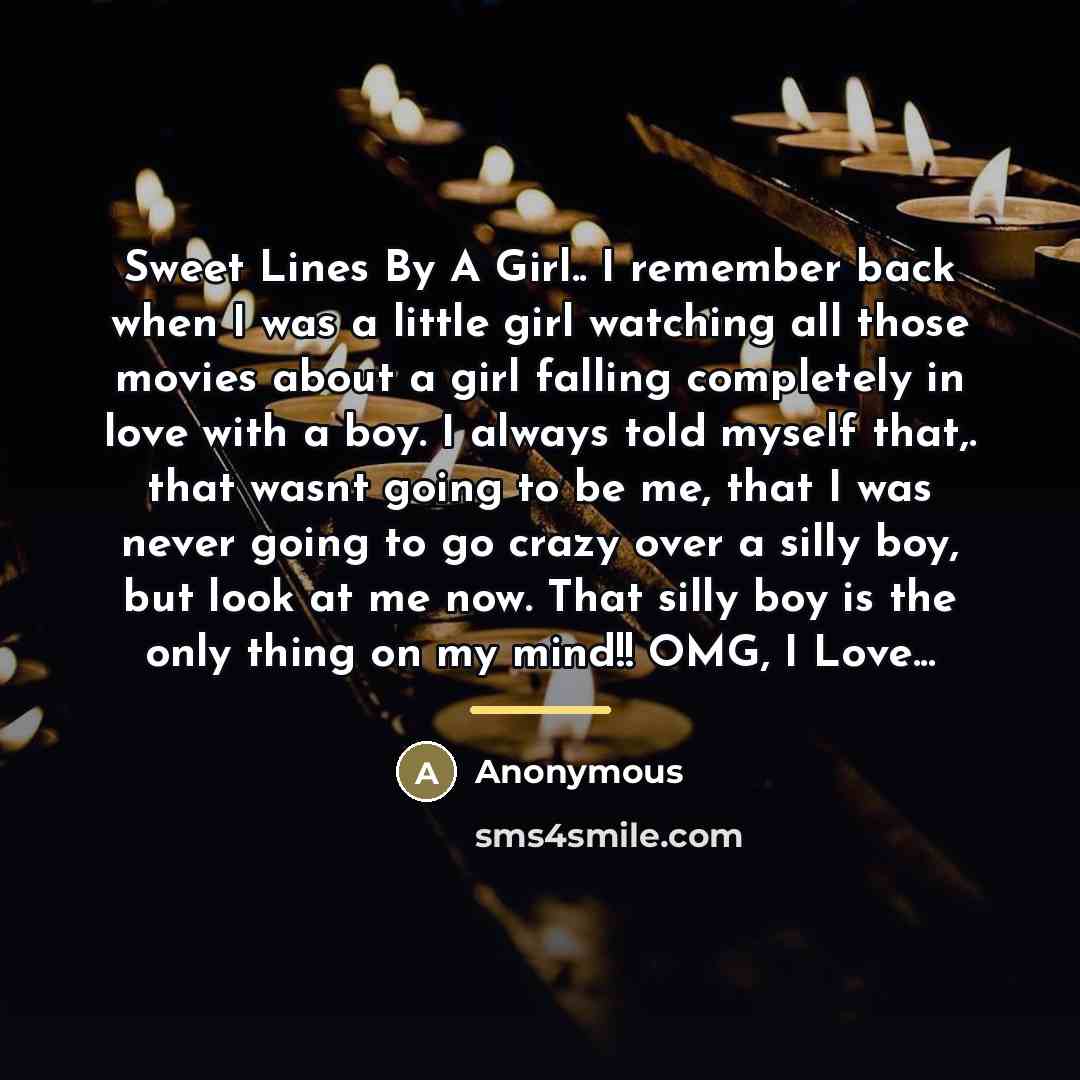 “Sweet Lines By A Girl.. I remember back when I…” quote by Anonymous