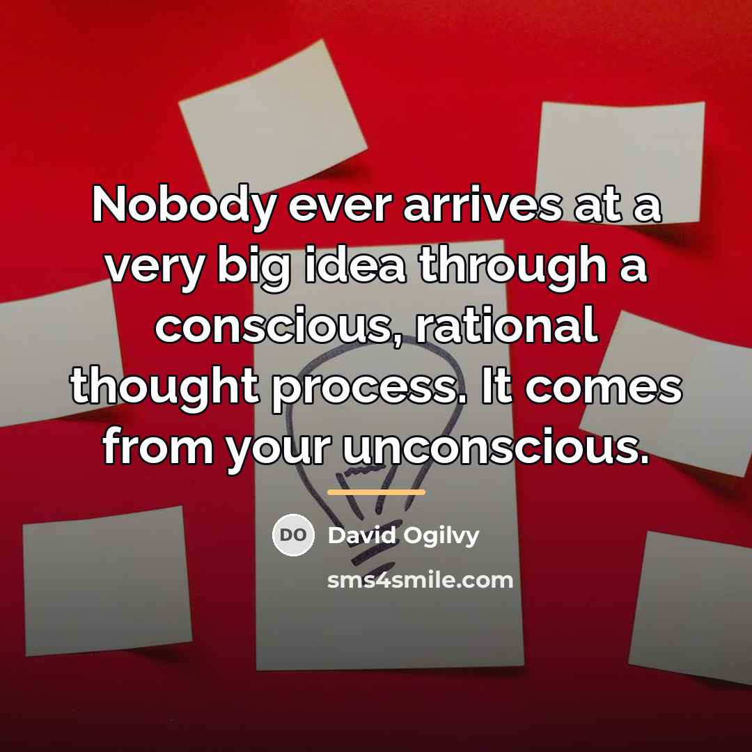 “Nobody ever arrives at a very big idea through a…” quote by David Ogilvy