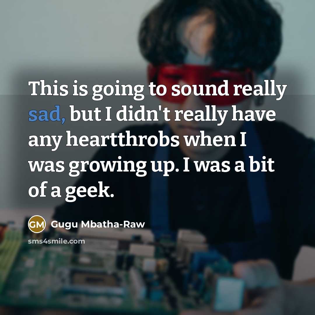 “This is going to sound really sad, but I didn't…” quote by Gugu Mbatha-Raw