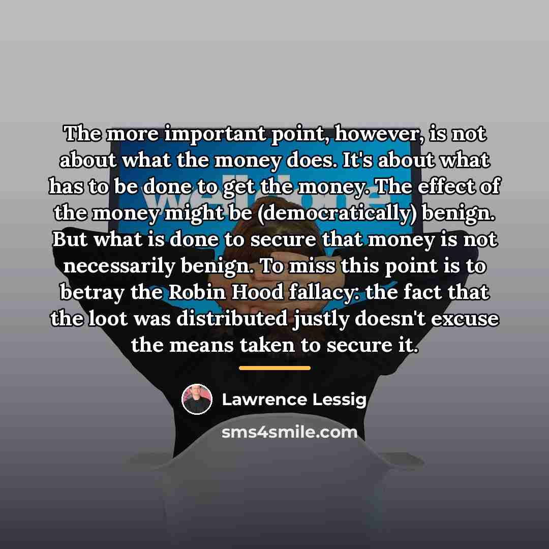 “The more important point, however, is not about what the…” quote by Lawrence Lessig