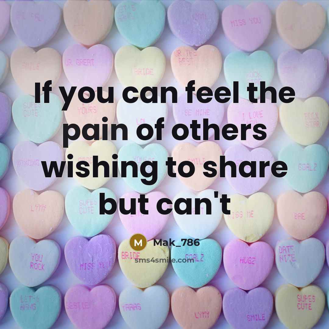 “If you can feel the pain of others wishing to…” quote by Mak_786