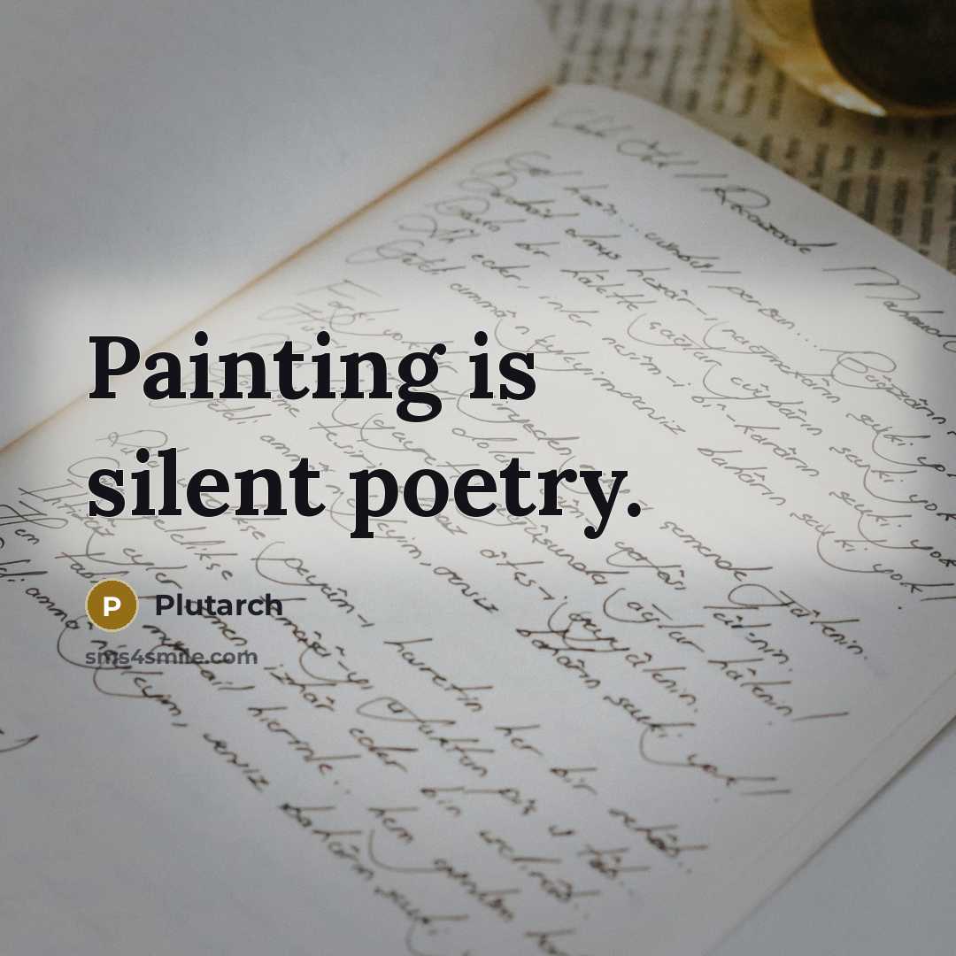 “Painting is silent poetry.…” quote by Plutarch