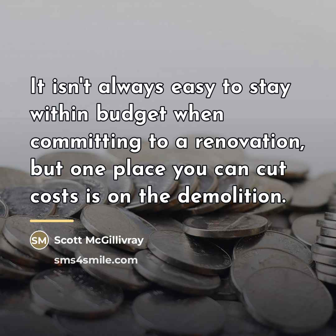 “It isn't always easy to stay within budget when committing…” quote by Scott McGillivray