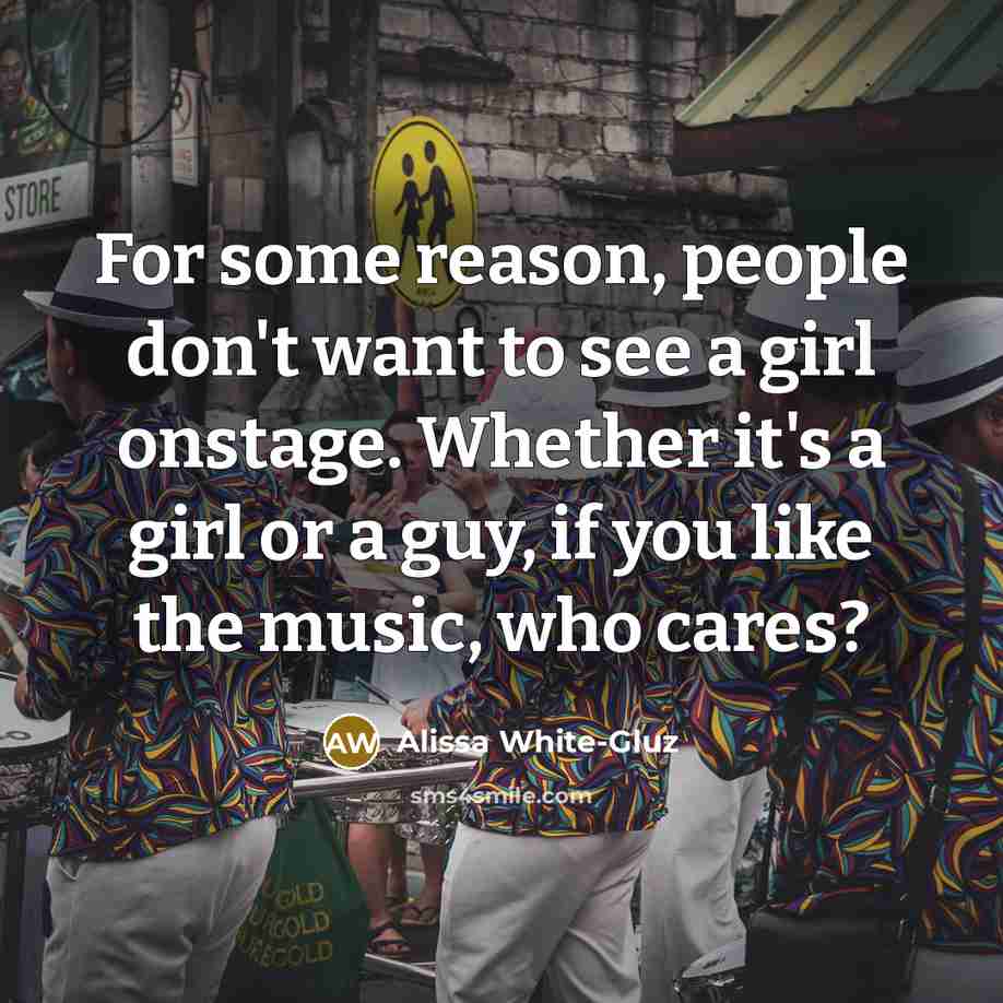 “For some reason, people don't want to see a girl…” quote by Alissa White-Gluz