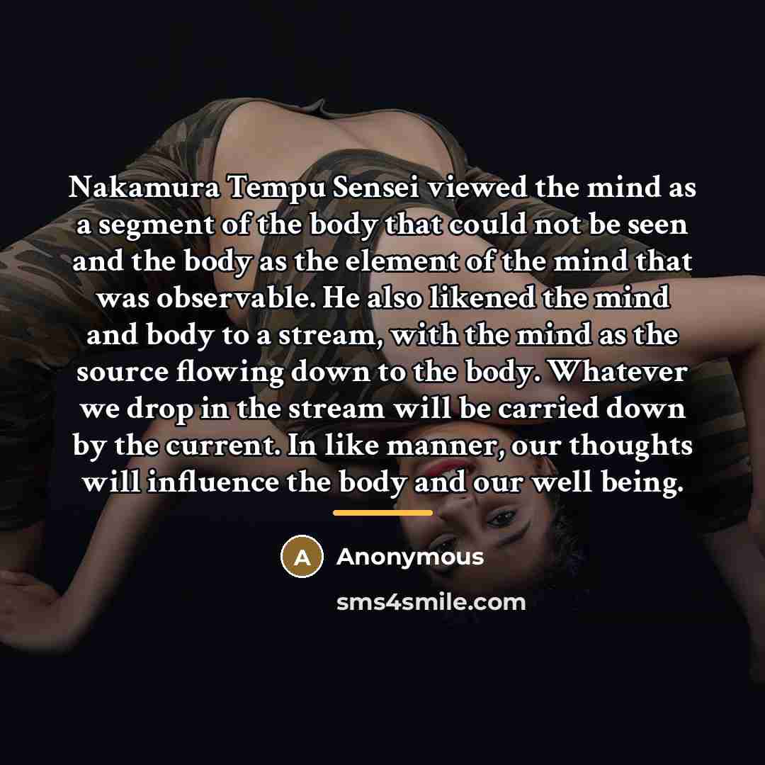 “Nakamura Tempu Sensei viewed the mind as a segment of…” quote by Anonymous