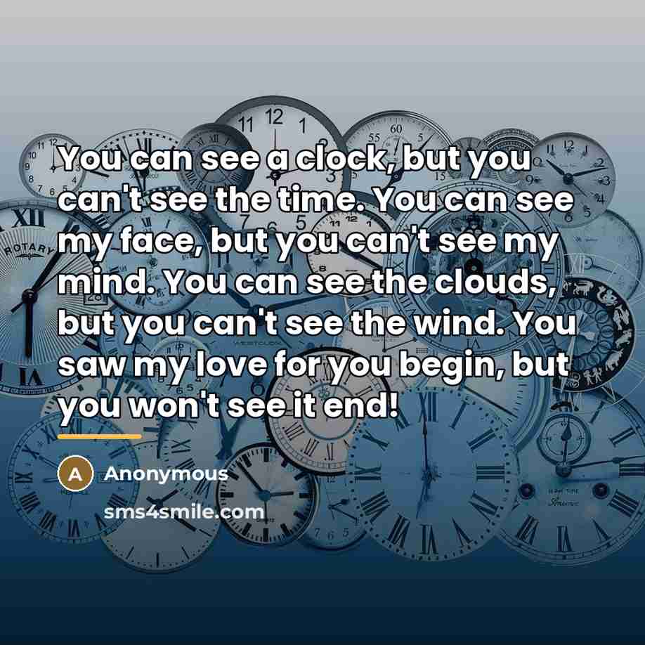 “You can see a clock, but you can't see the…” quote by Anonymous