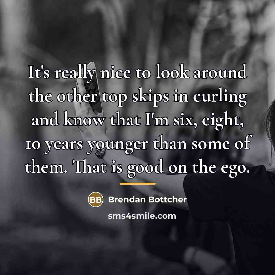 “It's really nice to look around the other top skips…” quote by Brendan Bottcher