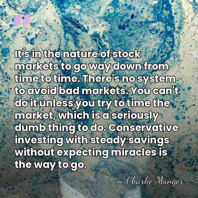 It's in the nature of stock markets to go way down from&hellip; - Charlie Munger