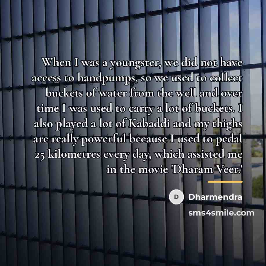 “When I was a youngster, we did not have access…” quote by Dharmendra