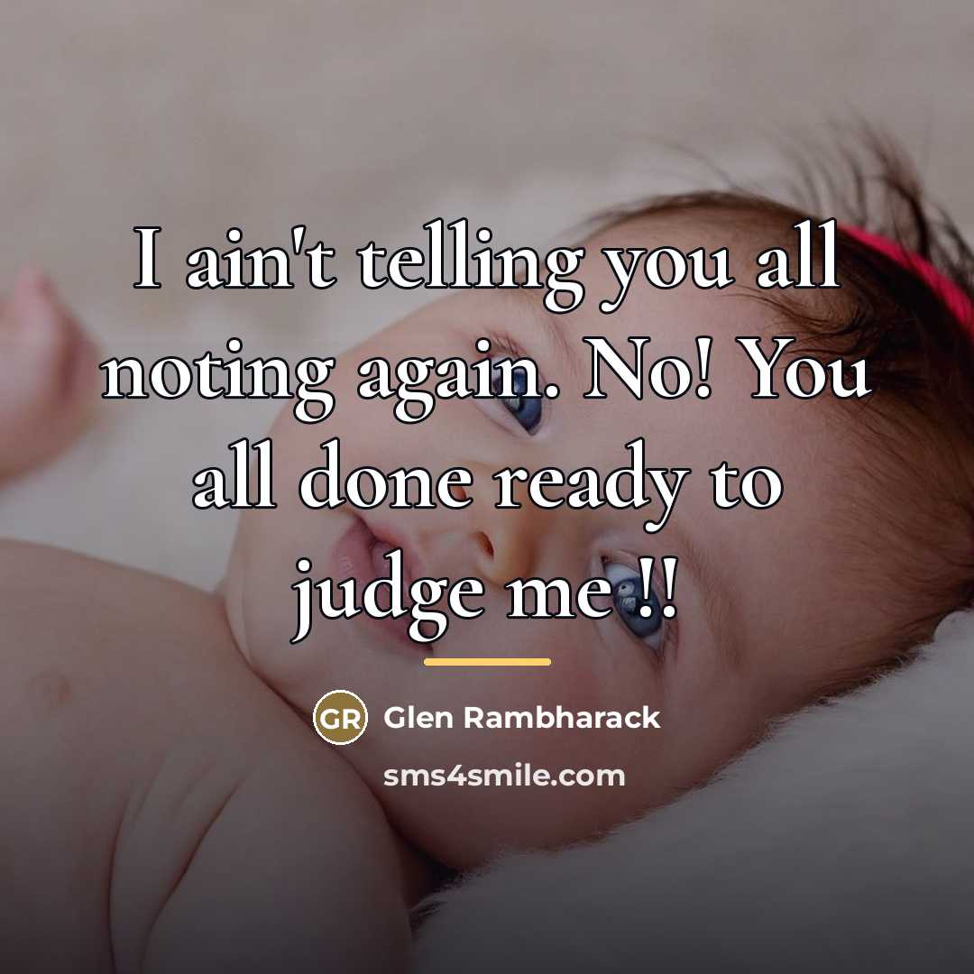 “I ain't telling you all noting again. No! You all…” quote by Glen Rambharack