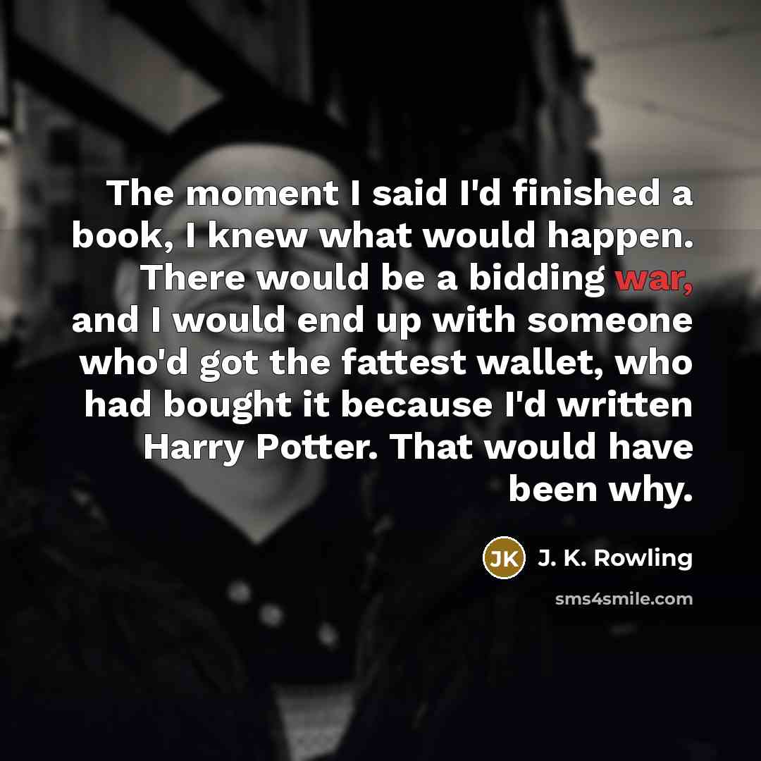 “The moment I said I'd finished a book, I knew…” quote by J. K. Rowling