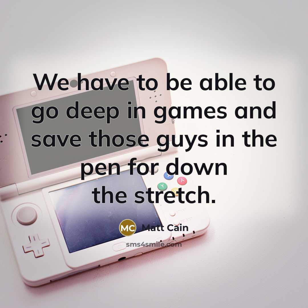 “We have to be able to go deep in games…” quote by Matt Cain