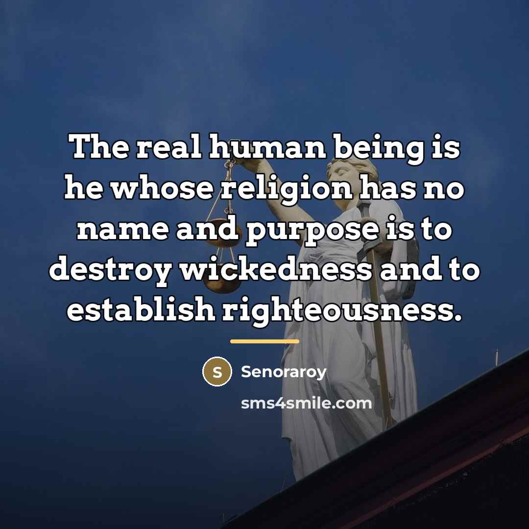 “The real human being is he whose religion has no…” quote by Senoraroy
