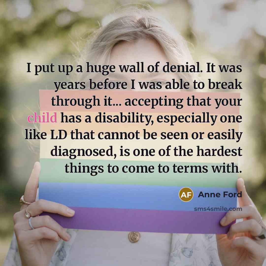 “I put up a huge wall of denial. It was…” quote by Anne Ford