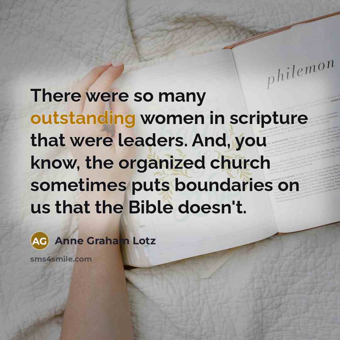 “There were so many outstanding women in scripture that were…” quote by Anne Graham Lotz