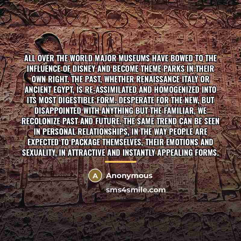 “All over the world major museums have bowed to the…” quote by Anonymous