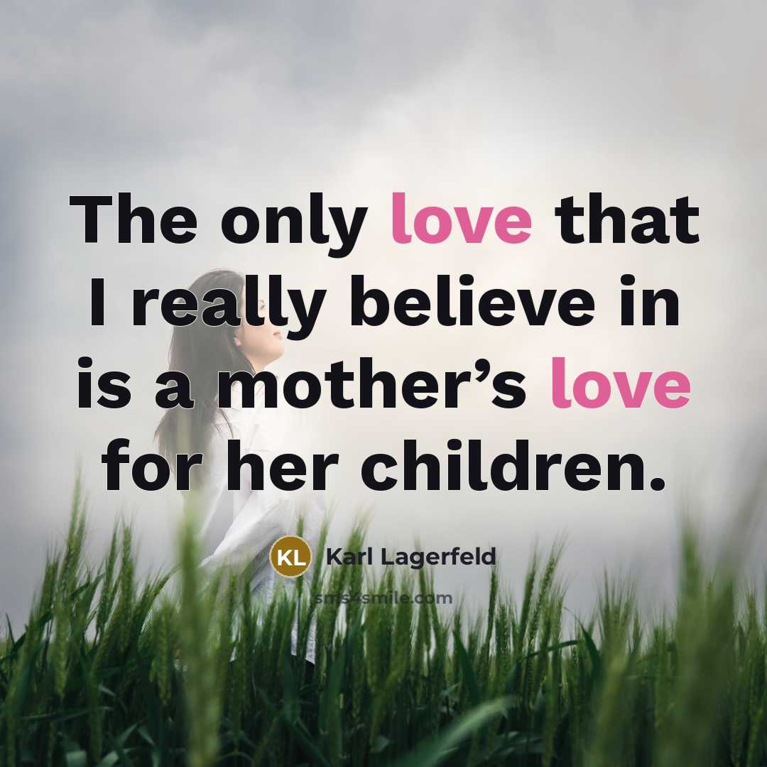 “The only love that I really believe in is a…” quote by Karl Lagerfeld
