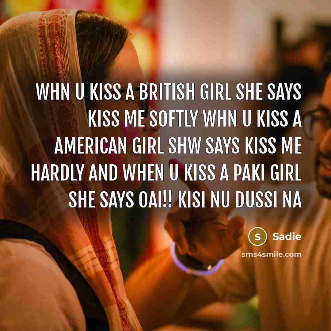 “Whn u kiss a british girl she says kiss me…” quote by Sadie