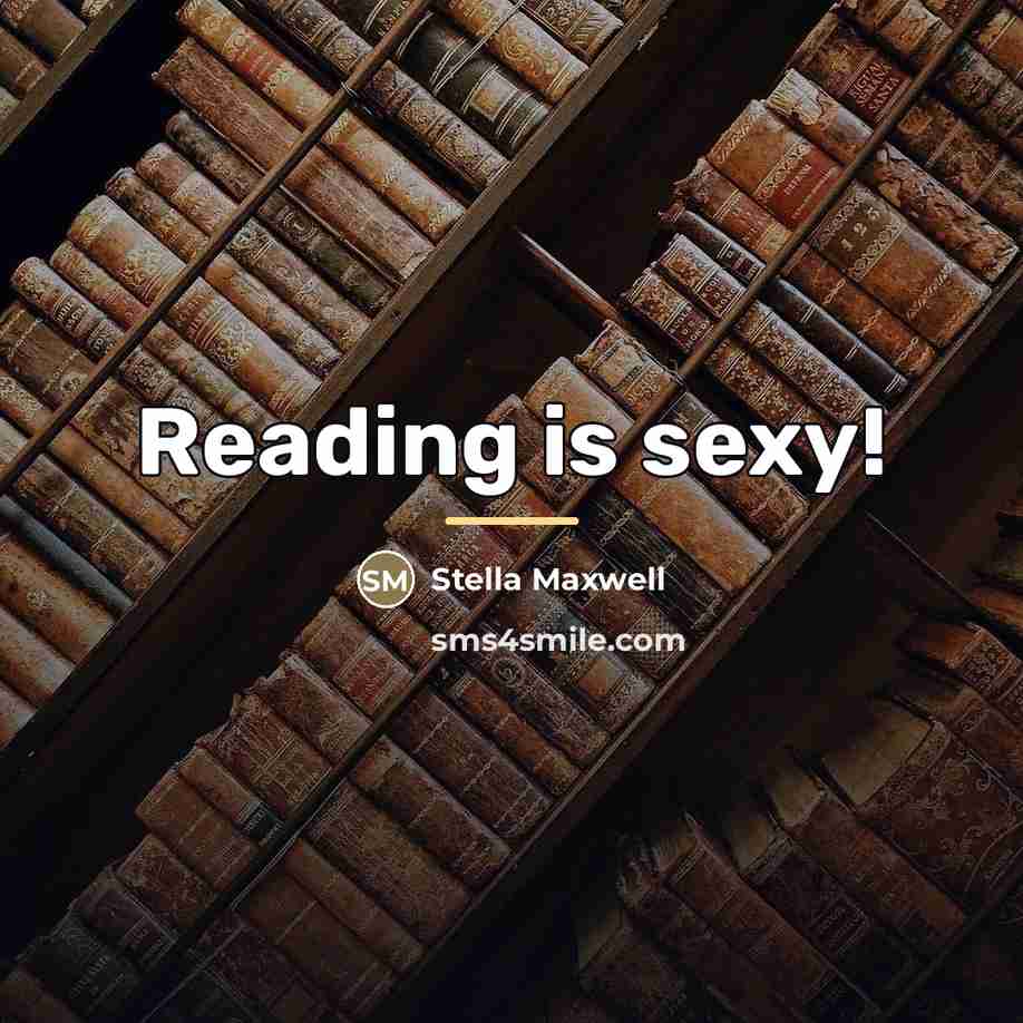 “Reading is sexy!…” quote by Stella Maxwell