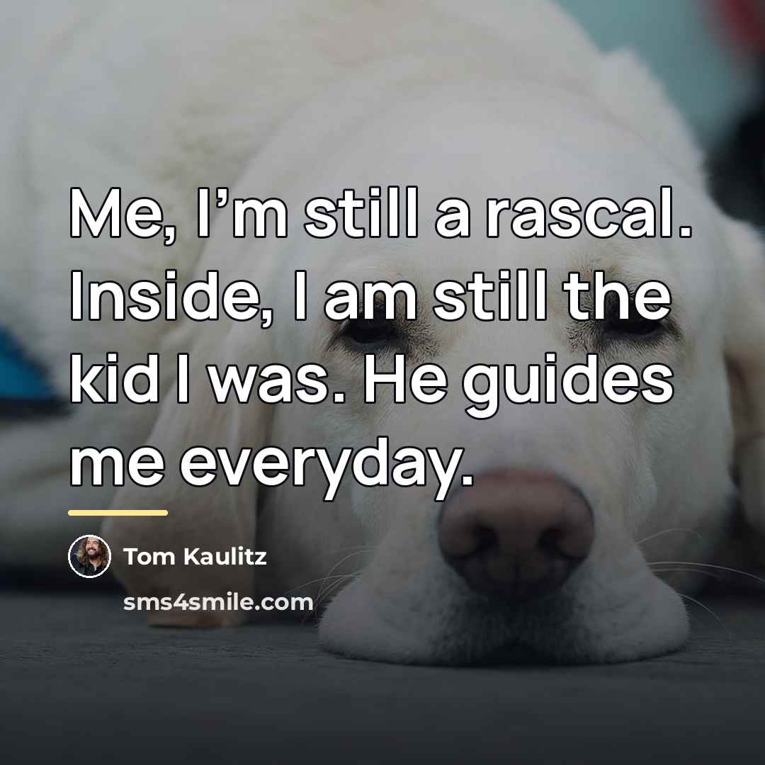 “Me, I'm still a rascal. Inside, I am still the…” quote by Tom Kaulitz
