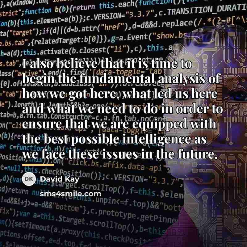 “I also believe that it is time to begin the…” quote by David Kay