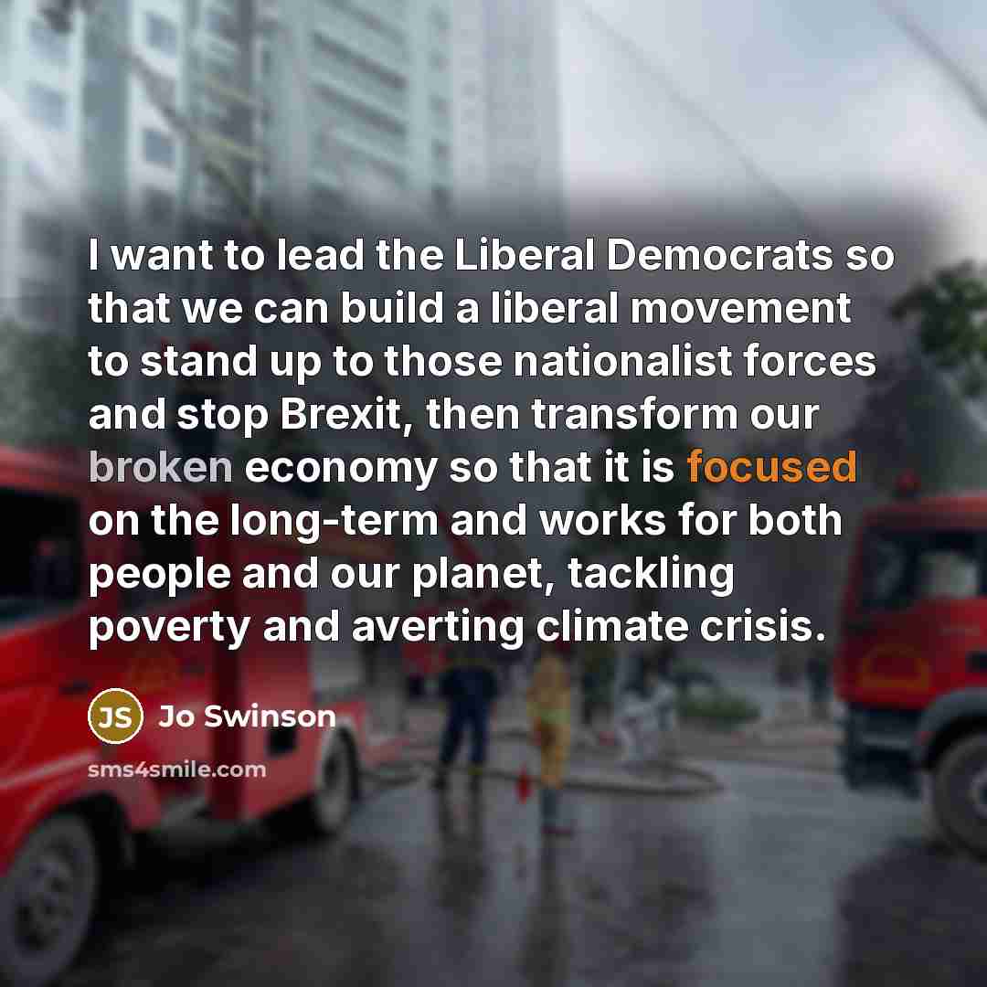 “I want to lead the Liberal Democrats so that we…” quote by Jo Swinson