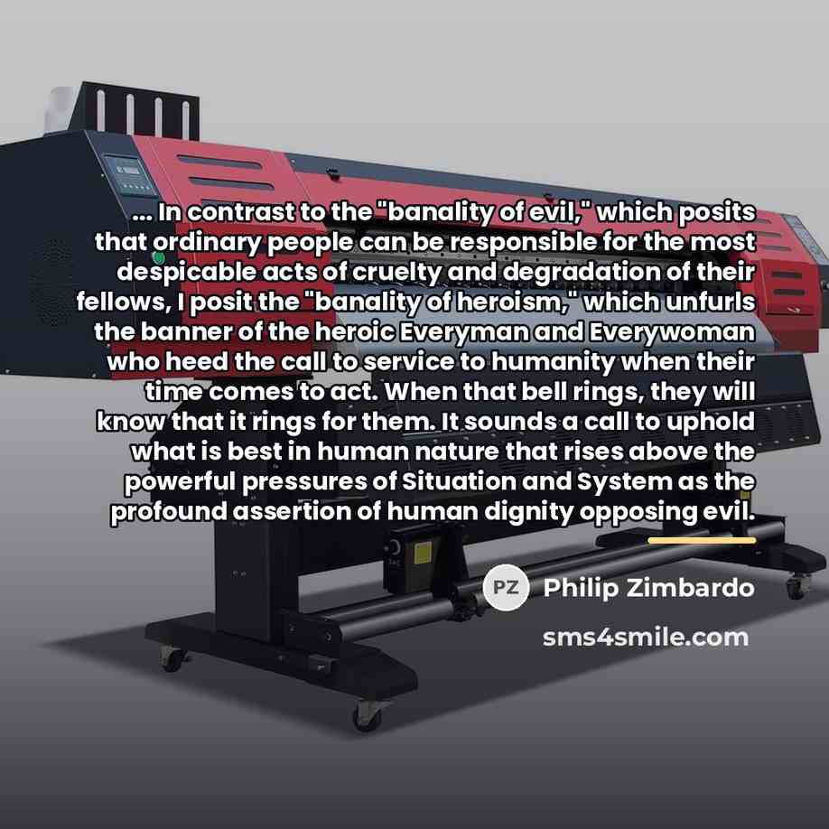 “... In contrast to the "banality of evil," which posits…” quote by Philip Zimbardo