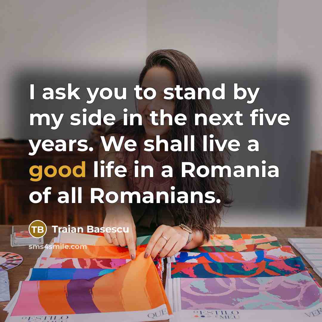“I ask you to stand by my side in the…” quote by Traian Basescu