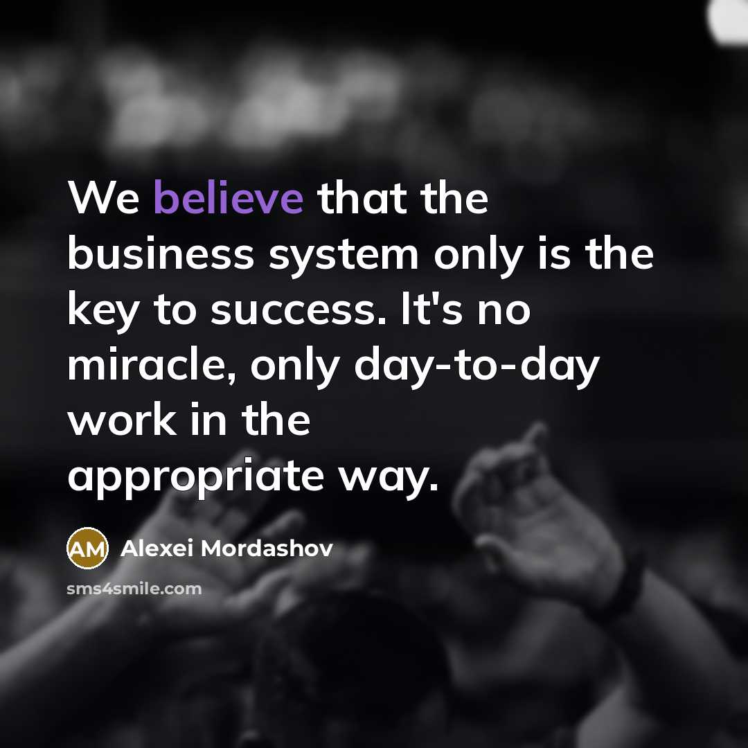 “We believe that the business system only is the key…” quote by Alexei Mordashov