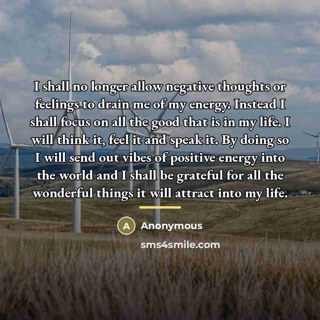 “I shall no longer allow negative thoughts or feelings to…” quote by Anonymous