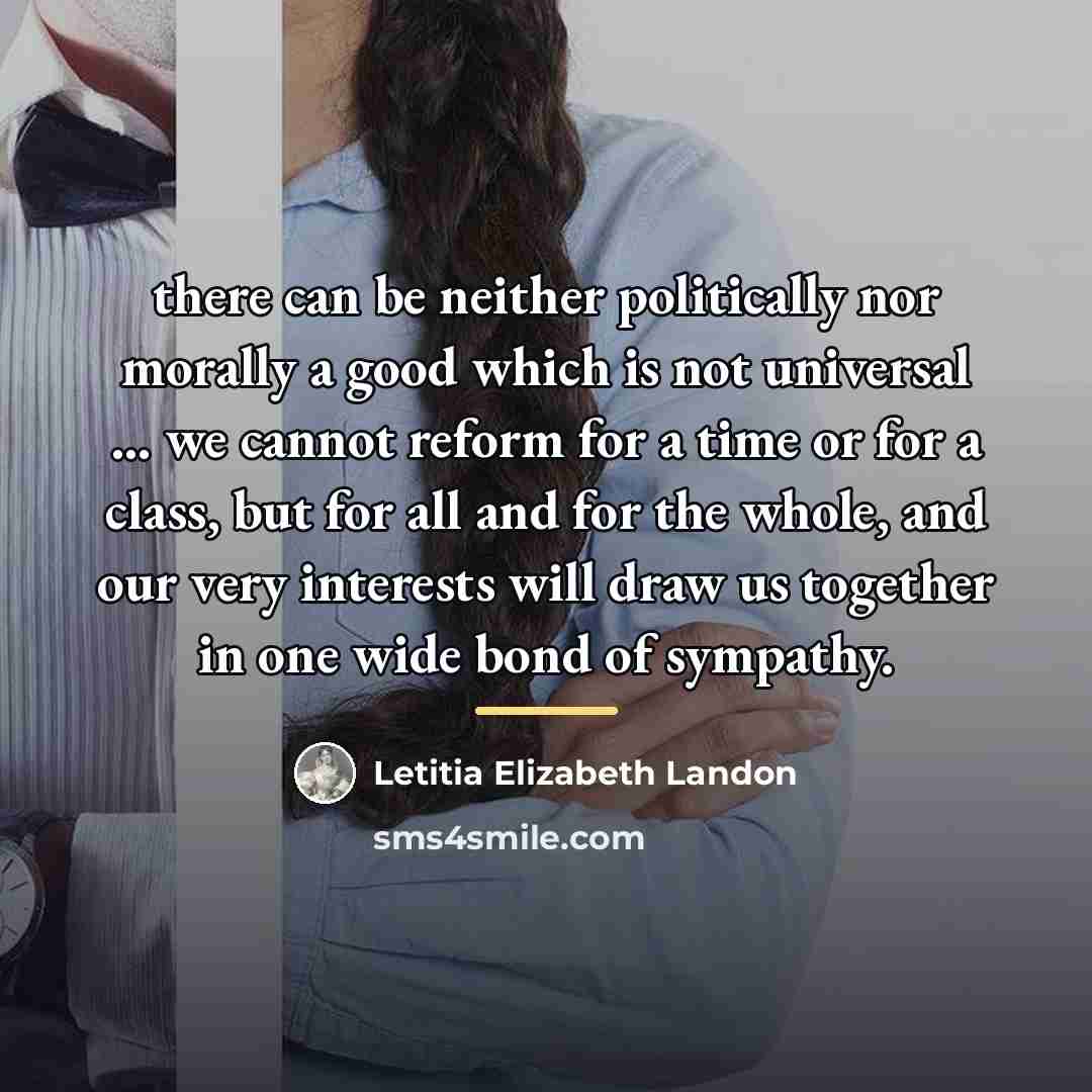 “there can be neither politically nor morally a good which…” quote by Letitia Elizabeth Landon