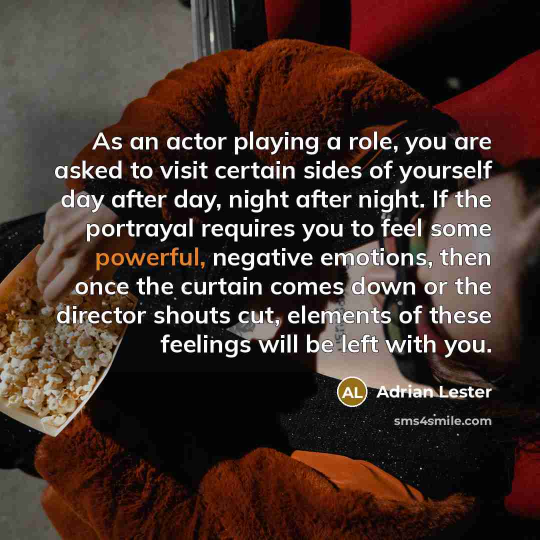 “As an actor playing a role, you are asked to…” quote by Adrian Lester