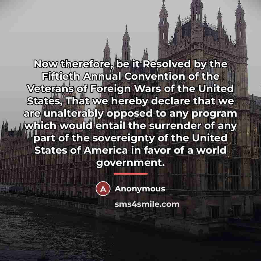 “Now therefore, be it Resolved by the Fiftieth Annual Convention…” quote by Anonymous