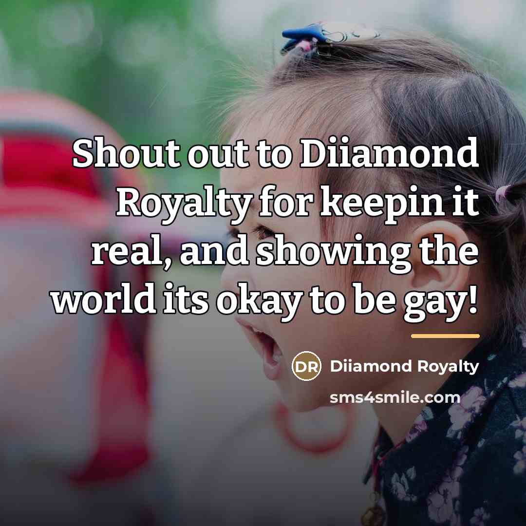“Shout out to Diiamond Royalty for keepin it real, and…” quote by Diiamond Royalty