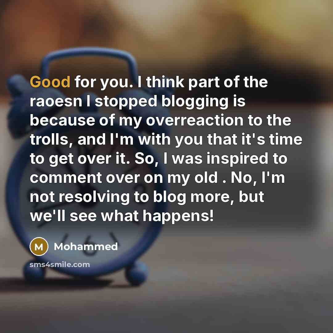 “Good for you. I think part of the raoesn I…” quote by Mohammed