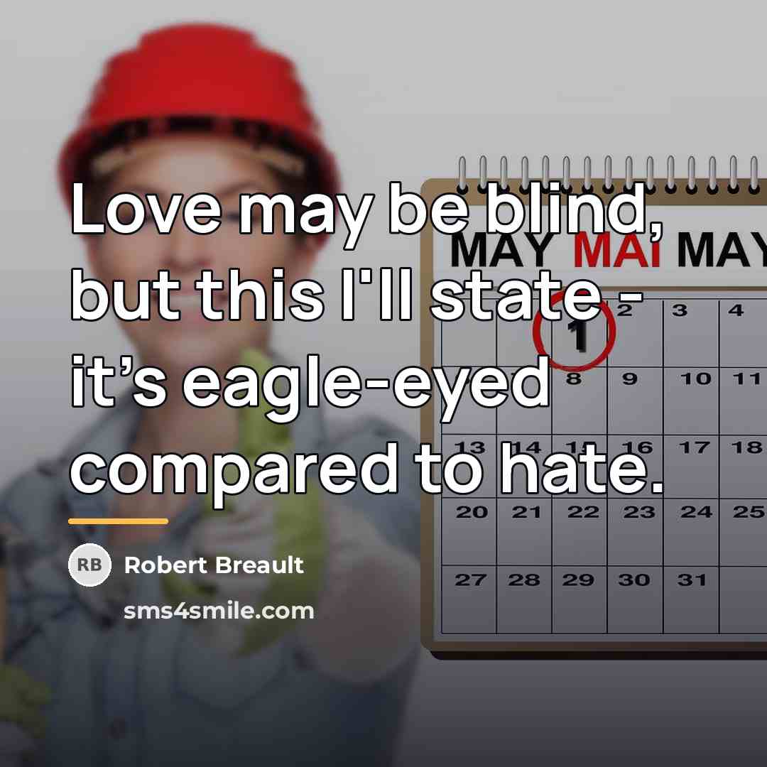 “Love may be blind, but this I'll state - it's…” quote by Robert Breault