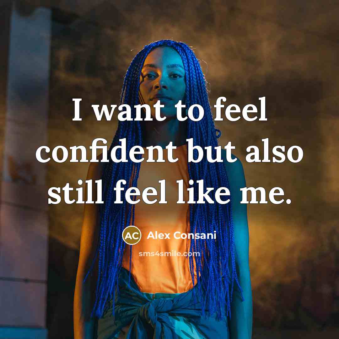 “I want to feel confident but also still feel like…” quote by Alex Consani