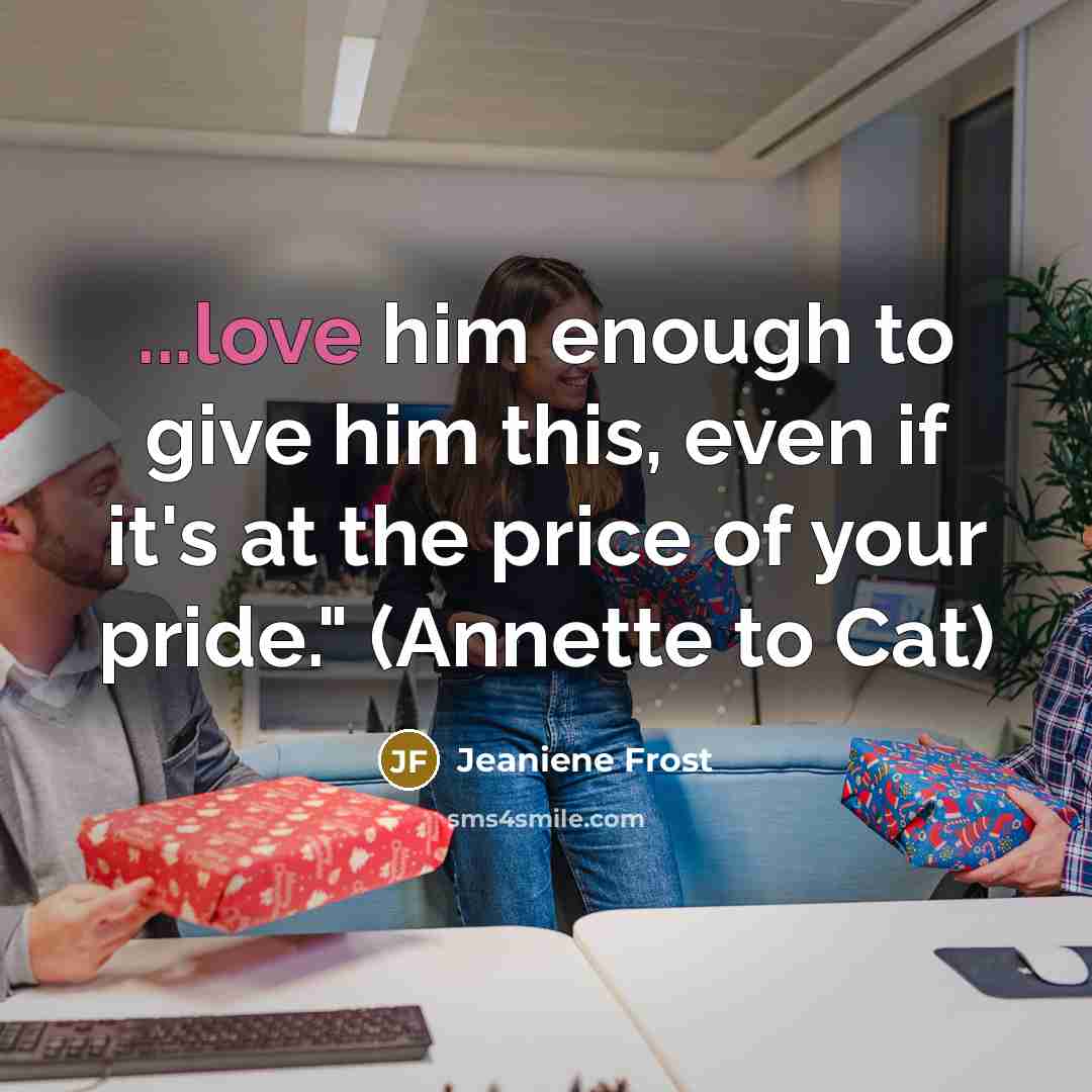“...love him enough to give him this, even if it's…” quote by Jeaniene Frost