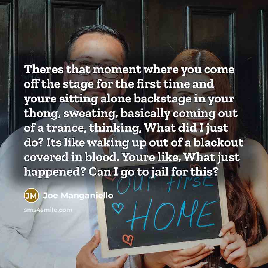 “Theres that moment where you come off the stage for…” quote by Joe Manganiello