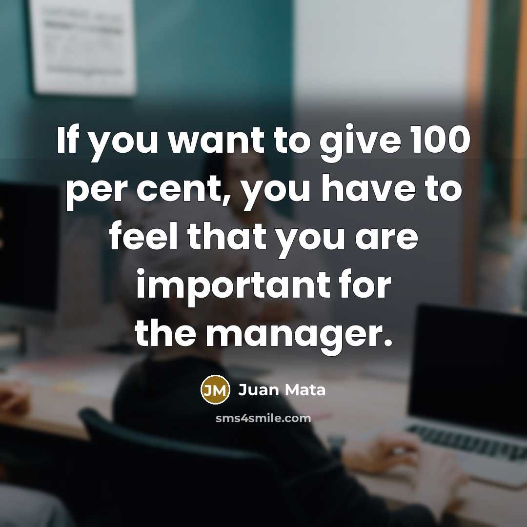 “If you want to give 100 per cent, you have…” quote by Juan Mata
