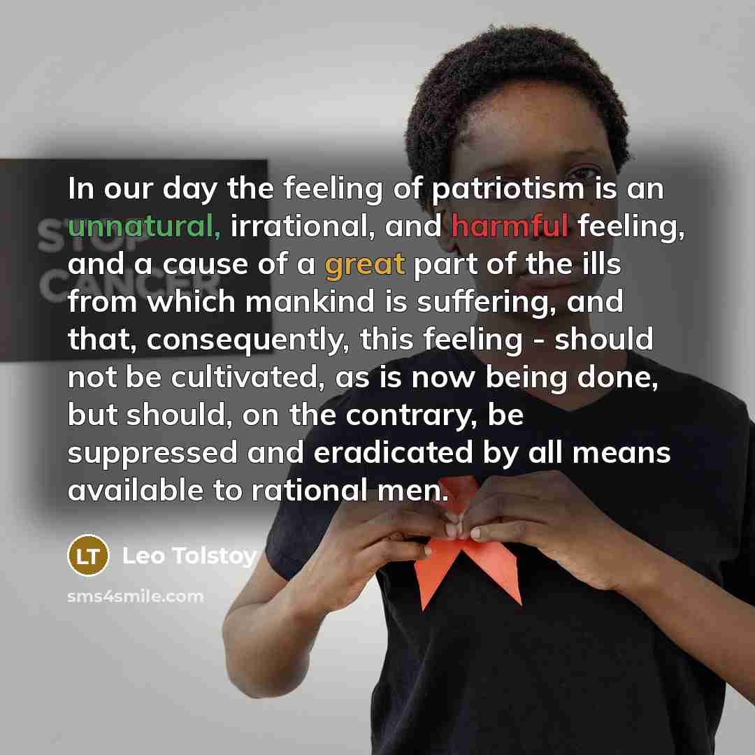 “In our day the feeling of patriotism is an unnatural,…” quote by Leo Tolstoy