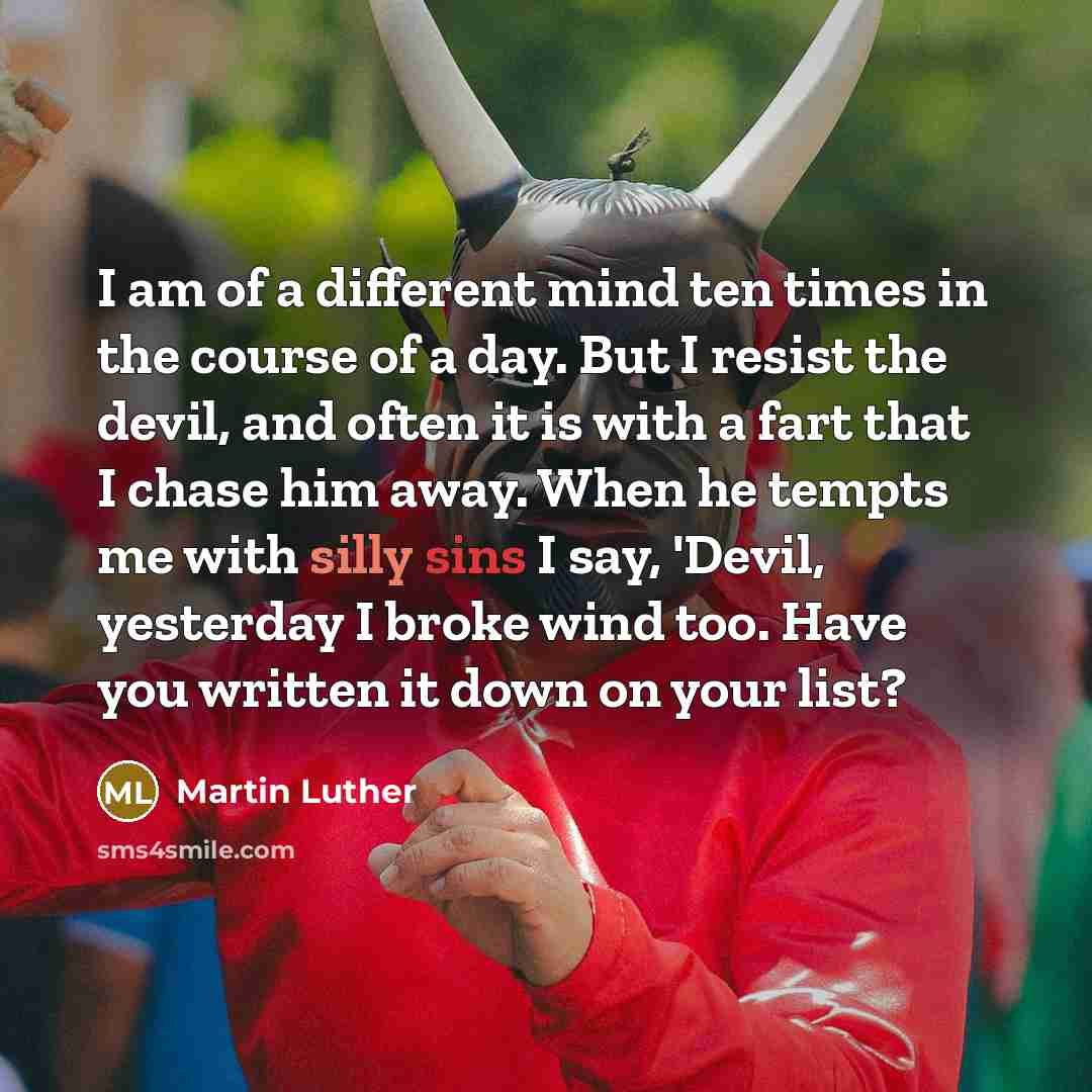 “I am of a different mind ten times in the…” quote by Martin Luther